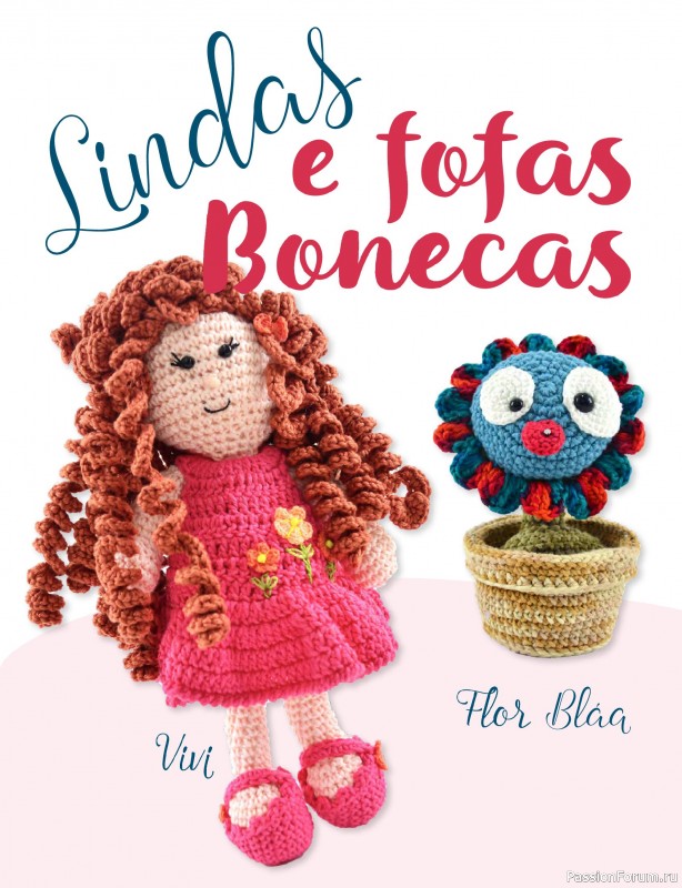 Вязаные проекты крючком в журнале «Mega Artesanato Ed.118 Amigurumis»