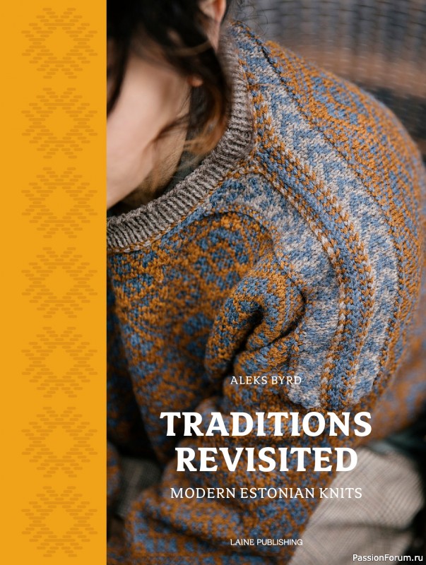 Вязаные проекты в книге &laquo;Traditions Revisited&raquo;. Продолжение