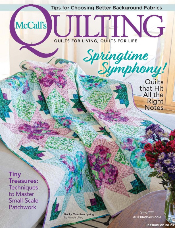 Коллекция проектов для рукодельниц в журнале «McCalls Quilting - Spring 2026»