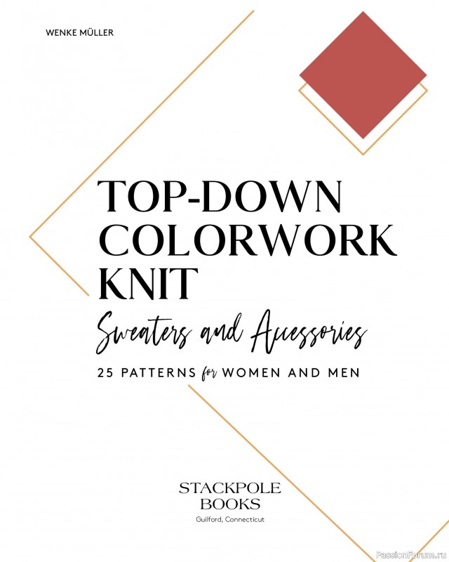 Вязаные проекты в книге «Top-Down Colorwork Knit Sweaters and Accessories»