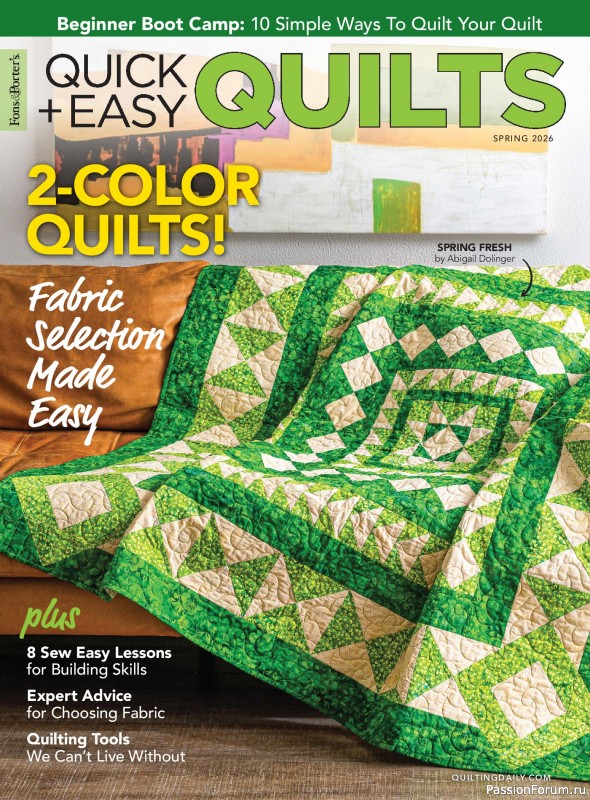 Коллекция проектов для рукодельниц в журнале &laquo;Quick+Easy Quilts - Spring 2026&raquo;