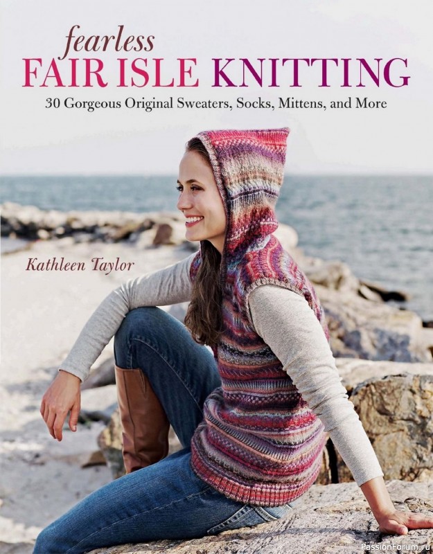 Вязаные проекты в книге &laquo;Fearless Fair Isle Knitting&raquo;. Продолжение