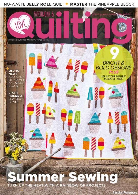Коллекция проектов для рукодельниц в журнале &laquo;Love Patchwork &amp; Quilting №153 2025&raquo;