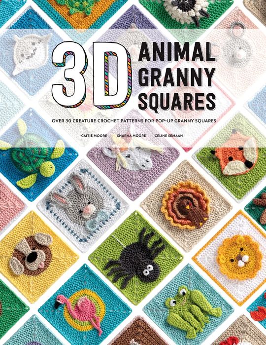 Коллекция "бабушкиных квадратов" в книге «3D Animal Granny Squares»