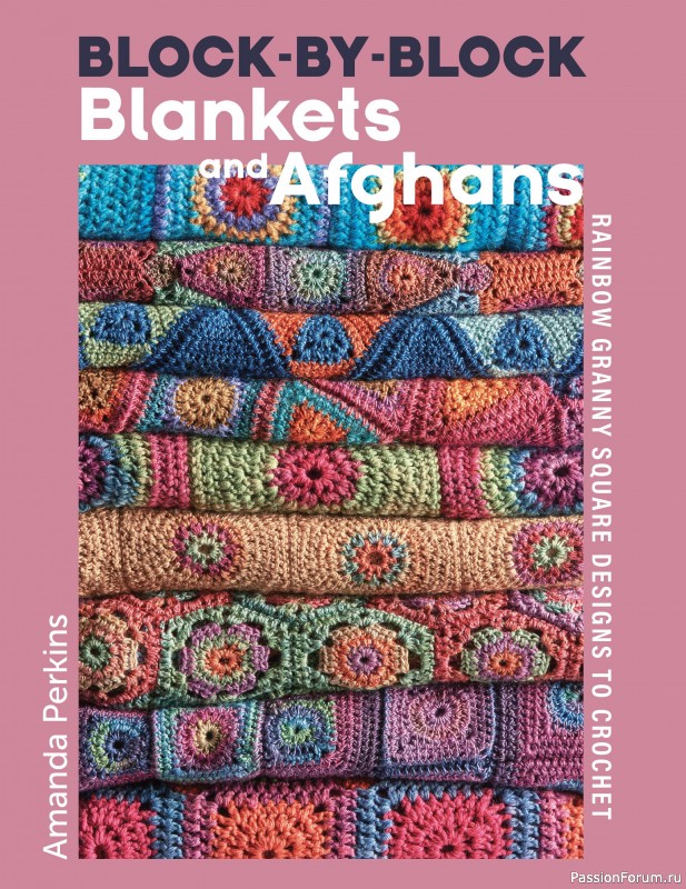Вязаные проекты в книге «Block-by-Block Blankets and Afghans».