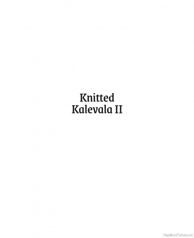 Вязаные проекты в книге &laquo;Knitted Kalevala II&raquo;. Часть 1