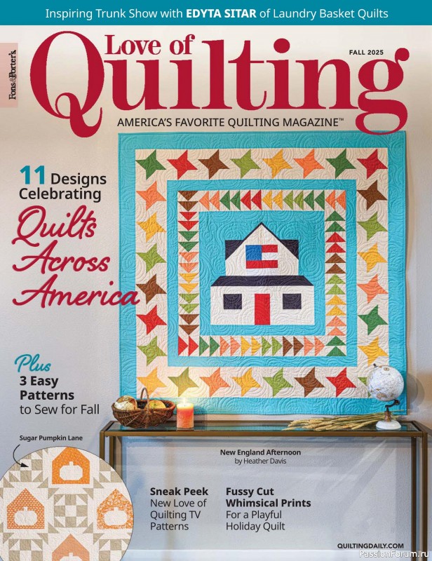 Коллекция проектов для рукодельниц в журнале «Fons & Porter’s Love Of Quilting - Fall 2025»