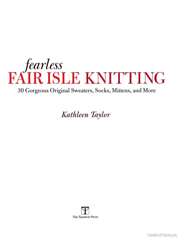 Вязаные проекты в книге «Fearless Fair Isle Knitting»
