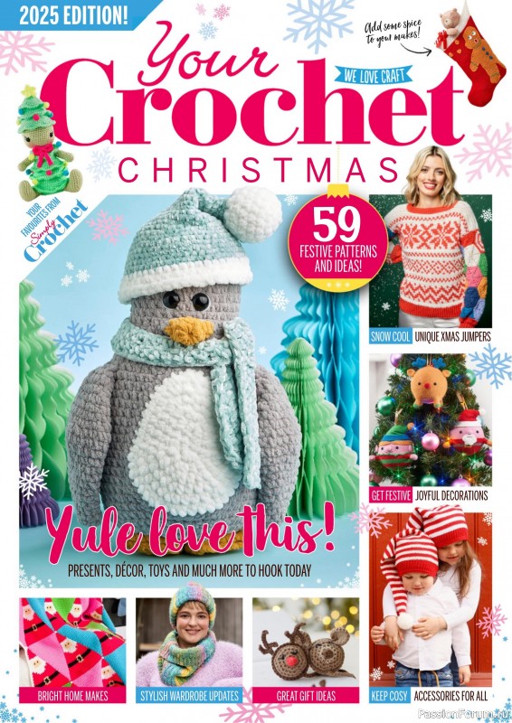 Вязаные проекты крючком в журнале «Your Crochet Christmas - 2025»