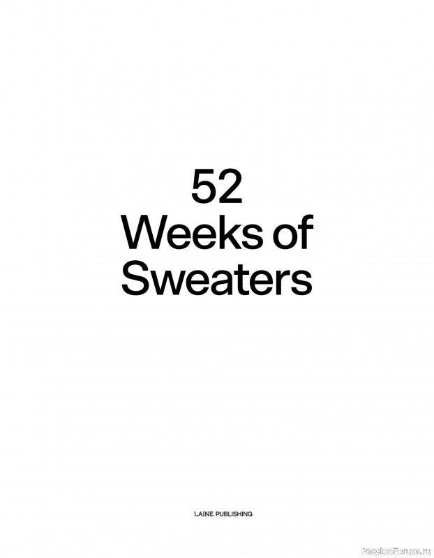 Вязаные проекты в книге &laquo;52 weeks of Sweater&raquo;. Часть 1