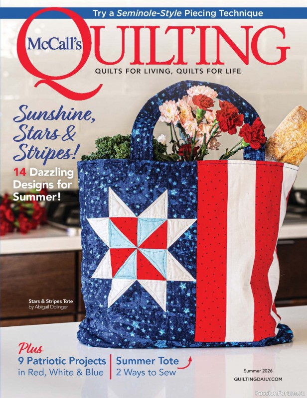 Коллекция проектов для рукодельниц в журнале &laquo;McCall's Quilting - Summer 2026&raquo;