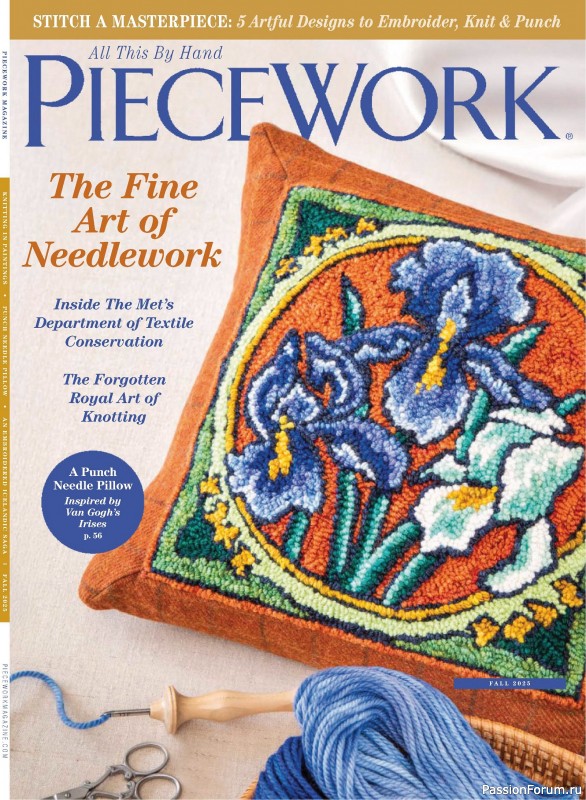 Коллекция проектов для рукодельниц в журнале «PieceWork - Fall 2025»