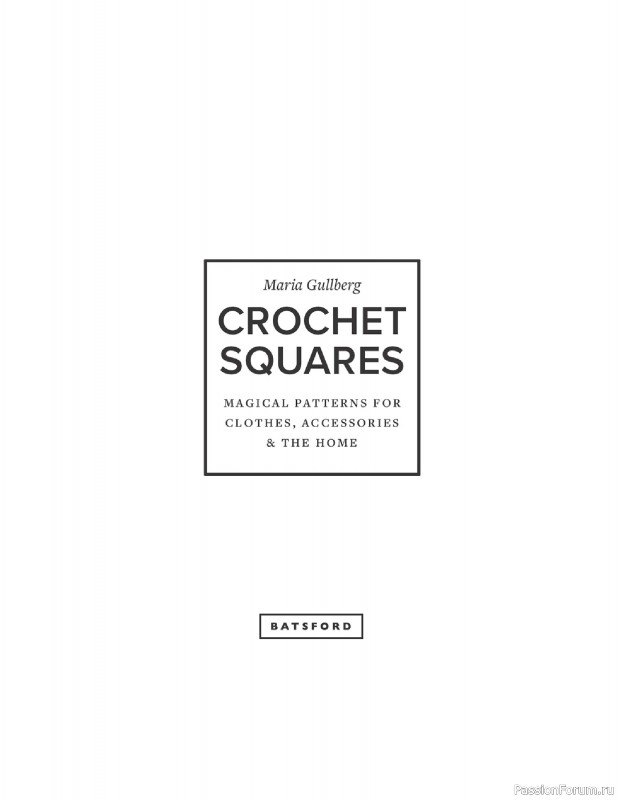 Вязаные проекты в книге «Crochet Squares»