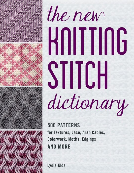 Коллекция узоров спицами в книге «The New Knitting Stitch Dictionary»