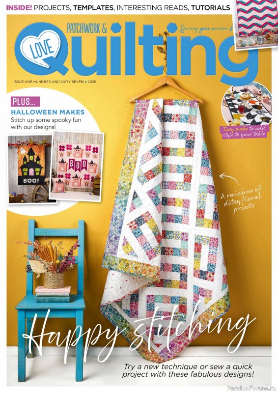 Коллекция проектов для рукодельниц в журнале &laquo;Love Patchwork & Quilting №167 2026&raquo;