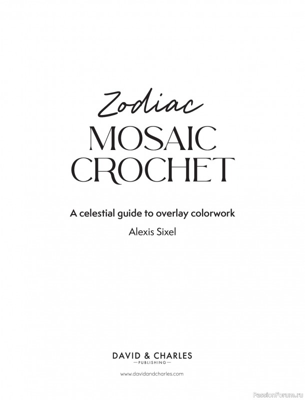 Вязаные проекты в книге &laquo;Zodiac Mosaic Crochet&raquo;.