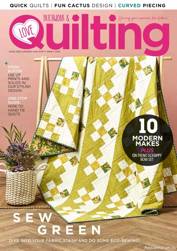 Коллекция проектов для рукодельниц в журнале «Love Patchwork & Quilting №149 2025»