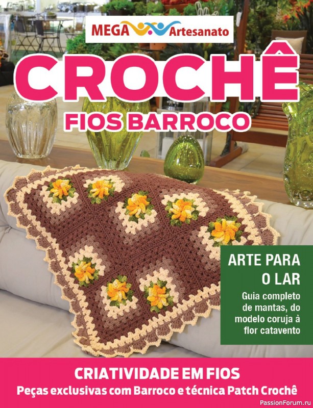 Вязаные проекты крючком в журнале «Mega artesanato Ed.137 Croche 2026»