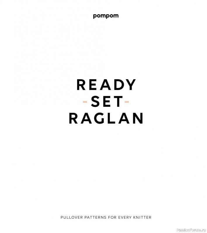 Вязаные модели спицами в журнале «Ready Set Raglan»
