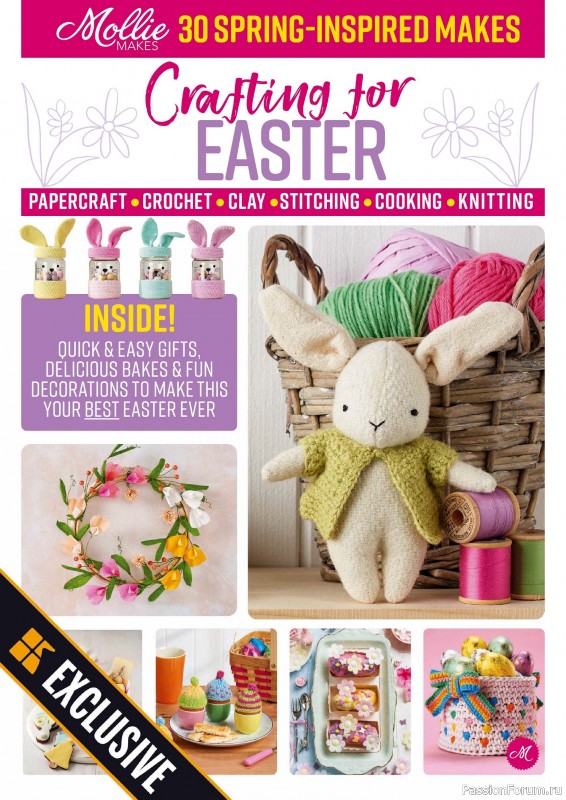 Коллекция проектов для рукодельниц в журнале «Mollie Makes Crafting for Easter 2025»