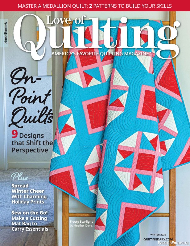 Коллекция проектов для рукодельниц в журнале &laquo;Fons &amp; Porter&#039;s Love of Quilting - Winter 2026&raquo;