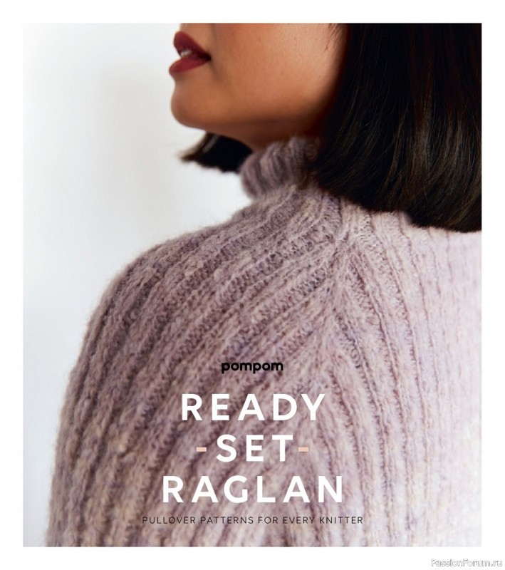 Вязаные модели спицами в журнале «Ready Set Raglan»